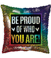 Be Proud of Who You Are 16089 - 18